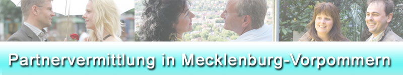 Partnervermittlung in Mecklenburg-Vorpommern